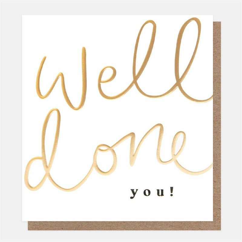 Caroline Gardner - Well Done You - Congratulations Card