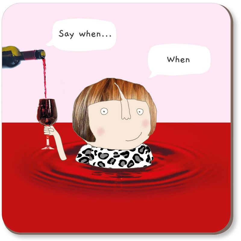 Rosie Made a Thing - Wine When - Coaster